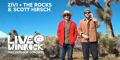 Zivi + The Rocks & Scott Hirsch \u2013 LIVE @ WINROCK