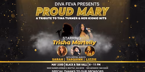Diva Feva Presents: Proud Mary \u2013 A Tribute to Tina Turner and Her Iconic Hits