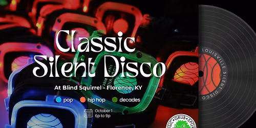 Classic Silent Disco at The Blind Squirrel - Florence