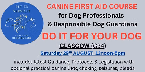 Glasgow 29.8.26 Canine First Aid Course