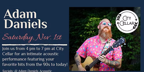 (11\/1) Adam Daniels LIVE @ City Cellar