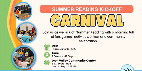 2026 Leon Valley Public Library Summer Reading Kickoff Carnival