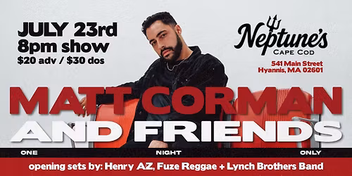 Matt Corman and Friends in Cape Cod - ONE NIGHT ONLY