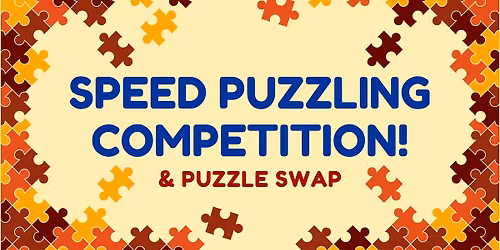 Speed Puzzling Competition & Puzzle Swap