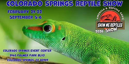 Colorado Springs Reptile Expo (Show Me Reptile Show)