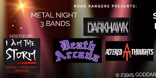 Metal Night Darkhawk, Altered Thoughts & Death Arcana Hosted BY AM1700 & Tap Detroit 