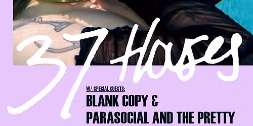 Blank Copy + 37 Houses + Parasocial and the Pretty at Wild Child (Olympia, WA)