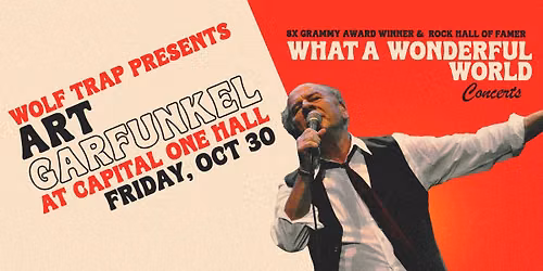 Wolf Trap Presents Art Garfunkel at Capital One Hall | What a Wonderful World Celebration Concerts