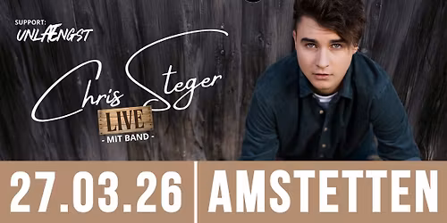 Chris Steger Live mit Band | Remise Amstetten | Support: Unl\u00e4ngst