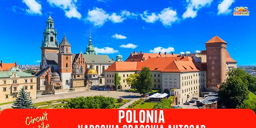 CIRCUIT POLONIA VARSOVIA CRACOVIA 6 ZILE AUTOCAR