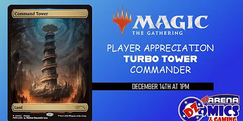 MTG Player Appreciation Turbo Tower Commander