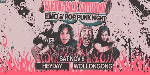 Taking Back Saturday: Emo & Pop Punk Night - Wollongong
