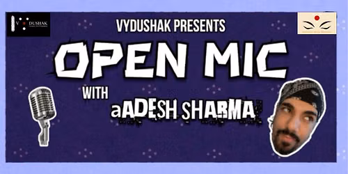 Open Mic (Vydushak Natya Mahotsav)