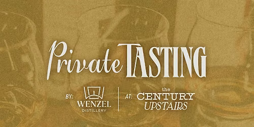 Wenzel Bourbon Tasting at Century Bar