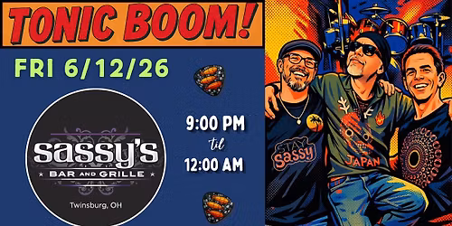 Tonic Boom! at Sassy's in Twinsburg