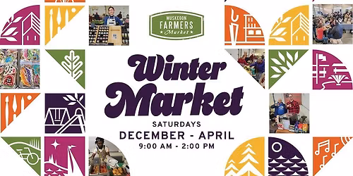 Muskegon Farmers Market - Winter Market