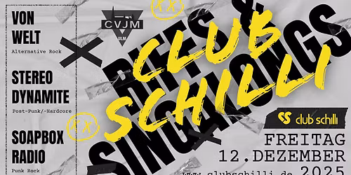 Von Welt, Stereo Dynamite & Soapbox Radio | Club Schilli, Ulm