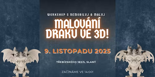 Workshop malov\u00e1n\u00ed drak\u016f ve 3D!