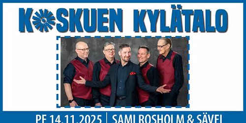Koskuen tanssit \/\/ pe 14.11.2025 - Sami Rosholm & S\u00e4vel