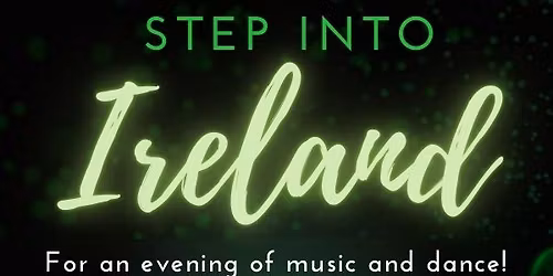 Step Into Ireland at Woodville Halls