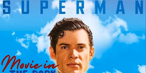 Movie in the Park - Superman (2025)