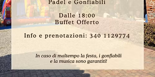 Sabato 25 Aprile a Le Vigne Villafranca