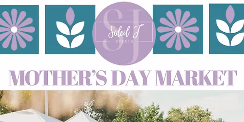 Mother\u2019s Day Market 