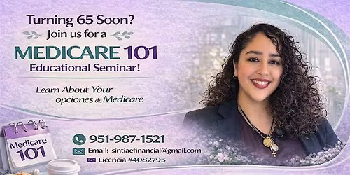 Medicare 101 Seminar (FREE) \u2013Turning 65? Learn Your Options with Confidence