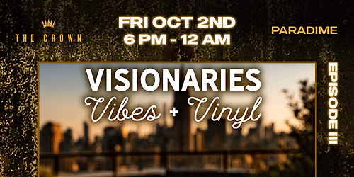 Visionaries, Vibes + Vinyl: End of Summer