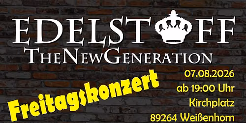 Freitagskonzert mit Edelstoff