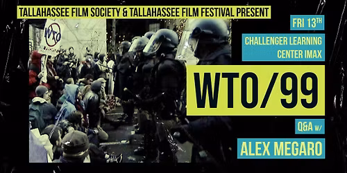 WTO\/99 Film Screening w\/ Alex Megaro