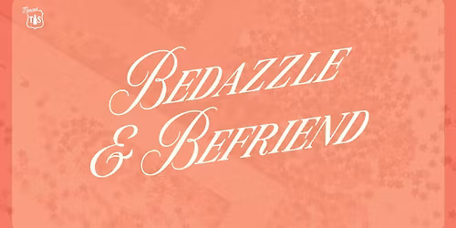 Bedazzle and Befriend - 209 Girls Social Club