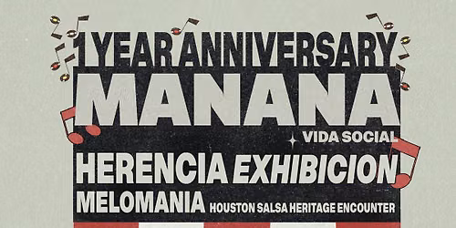HOUSTON 1 YEAR ANNIVERSARY