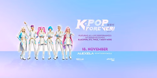 K-Pop Forever! | Alexela Kontserdimaja | 18.11.2026