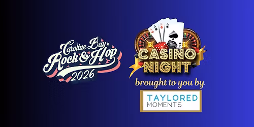 Caroline Bay Rock and Hop Casino Night