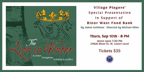 Bloor West Food Bank Fundraiser - THE LION IN WINTER
