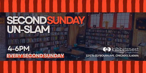 Second Sunday Unslam \u2014 Monthly Chicago Poetry Meetup \u2014 November 2026
