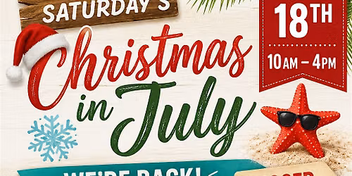 Third Saturday\u2019s Christmas in July Craft & Vendor Fair