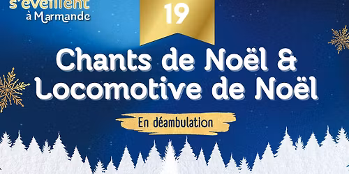 \ud83c\udf84 Chants & Locomotives de No\u00ebl \ud83c\udf84