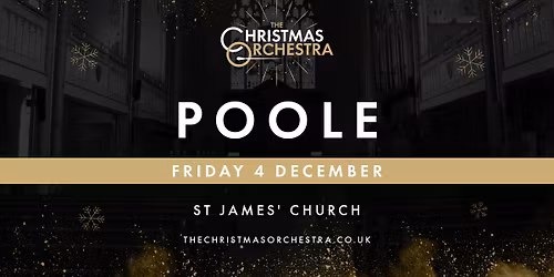 \ud83c\udfb6\ud83c\udf84The Christmas Orchestra - POOLE\ud83c\udf84\ud83c\udfb6