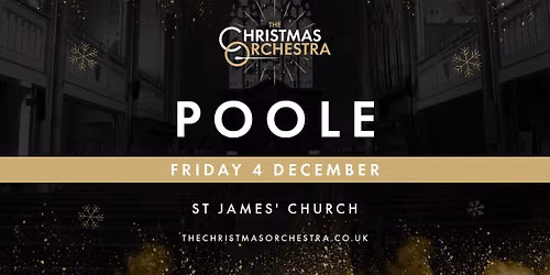 \ud83c\udfb6\ud83c\udf84The Christmas Orchestra - POOLE\ud83c\udf84\ud83c\udfb6