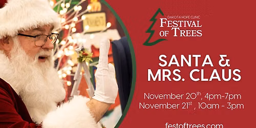 Santa and Mrs. Claus Meet & Greet- Festival of Trees