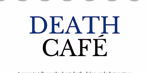 Death Caf\u00e9 in Bath