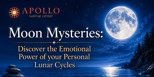 Moon Mysteries: Discover the Emotional Power of your Personal Lunar Cycles