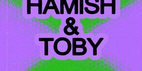 The Loft: Hamish & Toby (All Night Long)