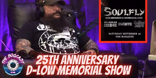 Soulfly - D-LOW Memorial Show at Marquee Theatre