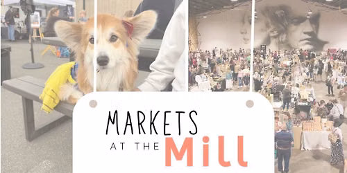 Markets at the Mill - October 11