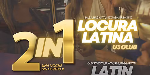 2in1 Party Locura Latina x Latin Black bei U3