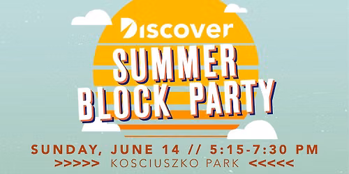 Summer Block Party: Kosciuszko Park