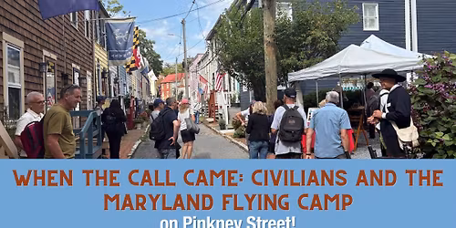 When the Call Came: Civilians and the Maryland Flying Camp